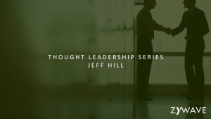 Q1 2017 Thought Leadership Series Jeff Hill 3