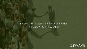 Q1 2017 Thought Leadership Series Nelson Griswold 2