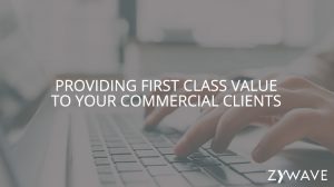 Providing First Class Value To Your Commercial Clients