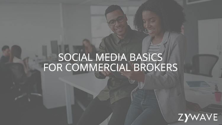 Social Media Basics for Commercial Brokers